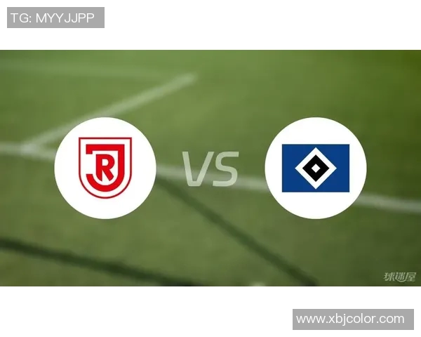 雷根斯堡与菲尔特对决前瞻分析及双方近期状态评估